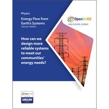 OpenSciEd®: Physics 1: Energy Flow from Earth's Systems